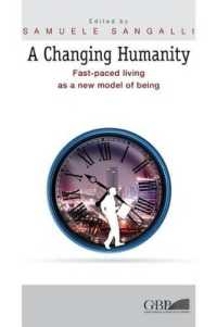 A Changing Humanity : Fast-Paced Living as a New Model of Being