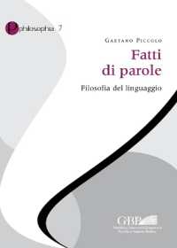 Fatti Di Parole : Filosofia del Linguaggio