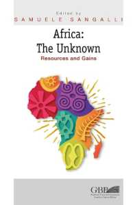 Africa : The Unknown: Resources and Gains