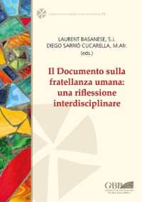 Il Documento Sulla Fratellanza Umana : Una Riflessione Interdisciplinare