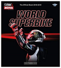 World Superbike 2018/2019 : The Official Book (Superbike)