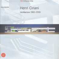 Henri Ciriani : Architecture 1960-2000 (Skira Library of Architecture)