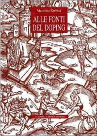 Alle Fonti del Doping : Fortuna E Prospettive Di Un Tema Storico-Religioso