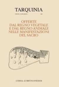 Offerte Dal Regno Vegetale E Dal Regno Animale Nelle Manifestazioni del Sacro : Atti Dell'incontro Di Studio. Milano 26-27 Giugno 2003