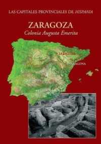 Zaragoza : Colonia Caesar Augusta