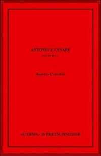 Antonio E Cesare : Anni 54-44 A.C