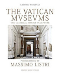The Vatican Museums : the classical marble sculpture