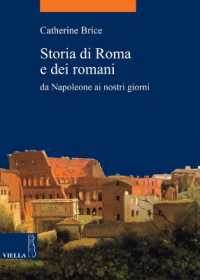 Storia Di Roma E Dei Romani : Da Napoleone AI Nostri Giorni