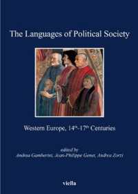 The Languages of Political Society : Western Europe, 14th-17th Centuries