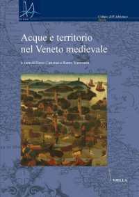 Acque E Territorio Nel Veneto Medievale