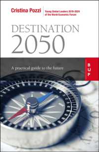 Destination 2050 : A Practical Guide to the Future