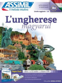 L'ungherese (magyarul) : Méthode de hongrois pour Italiens