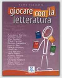 Giocare con la letteratura : Libro