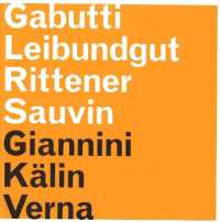 Mitologia Presente : Andrea Gabutti, Reto Leibundgut, Didier Rittener, Rébecca Sauvin