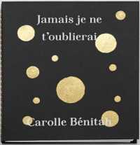 Jamais je ne t'oublierai