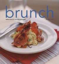 Brunch : Brilliant Ideas for Successful Entertaining