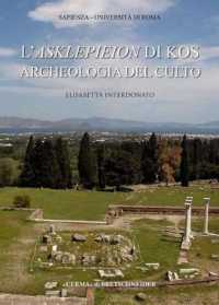 L'Asklepieion Di Kos : Archeologia del Culto