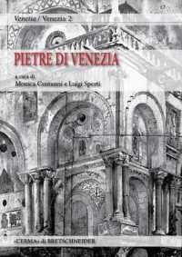 Pietre Di Venezia : Spolia in Se, Spolia in Re