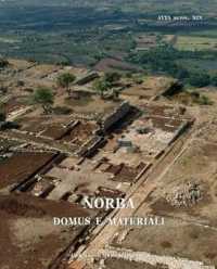 Norba : Domus E Materiali