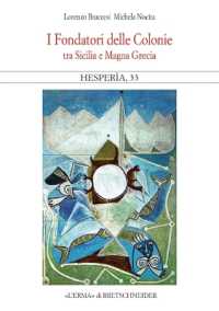 I Fondatori Delle Colonie. Hesperia 33 : Tra Sicilia E Magna Grecia