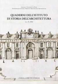 Quaderni Dell'istituto Di Storia Dell'architettura. N.S. 65, 2016 : Direttore Responsabile: Augusto Roca de Amicis
