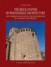 The Brick System of Romanesque Architecture : The Lombard Band and Its Transformation in Catalonia and France