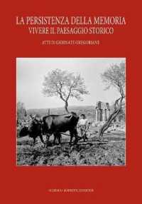 La Persistenza Della Memoria. Vivere Il Paesaggio Storico. IX Giornate Gregoriane Agrigento 27-28 Novembre 2015