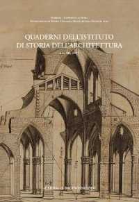 Quaderni Dell'istituto Di Storia Dell'architettura. N.S. 66, 2017