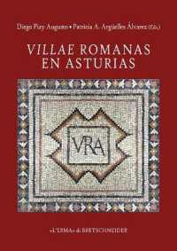 Villae romanas en Asturias (Studia archaeologica, 249) 〈249〉