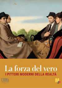 La forza del vero : i pittori moderni della realtà
