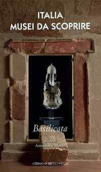 Italia. Musei Da Scoprire. Basilicata