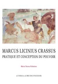 Marcus Licinius Crassus : Pratique Et Conception Du Pouvoir