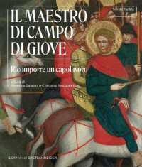 Il Maestro di Campo di Giove : ricomporre un capolavoro (Note dal MuNDA 1) 〈1〉
