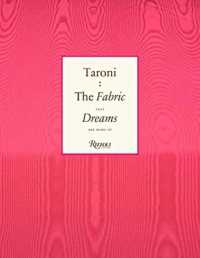 Taroni : The Fabric That Dreams Are Made of