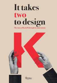 It Takes Two to Design :  The Story of Kartell through Its Innovations 