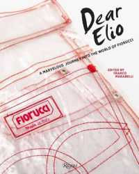 Dear Elio : A Marvellous Journey into the World of Fiorucci