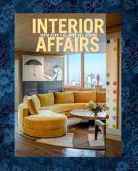 Interior Affairs (Spanish edition) : Sofía Aspe y el arte de diseño de interiores