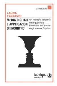 Media digitali e applicazioni di incontro : Un esempio di lettura sulla questione identitaria nell'ambito degli Internet Studies (Webstudies)