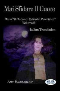 Mai Sfidare Il Cuore: Il Cuore Di Cristallo Protettore - Volume 2 (Il Cuore Di Cristallo Protettore") 〈2〉