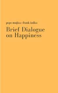 Brief Dialogue on Happiness
