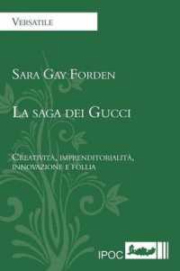 La Saga Dei Gucci