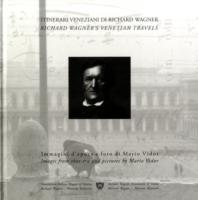 Richard Wagner's Venetian Travels -- Hardback