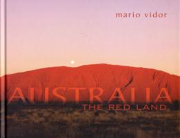 Australia : The Red Land -- Hardback
