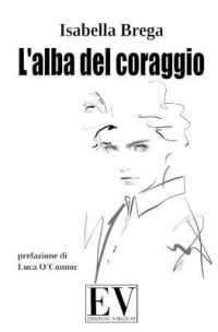 L'alba del coraggio