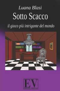 Sotto Scacco : Il gioco più intrigante del mondo