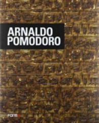 Arnaldo Pomodoro -- Hardback