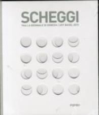 Scheggi : 1966 Venice Biennale/ Art Basel 2015 -- Hardback (Italian Language Edition)