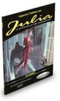 Imparare l'italiano con i fumetti : Julia - Uccidero. Libro