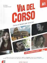 Via del Corso A1 : Libro dello studente ed esercizi + codice i-d-e-e -- Paperback / softback (Italian Language Edition)