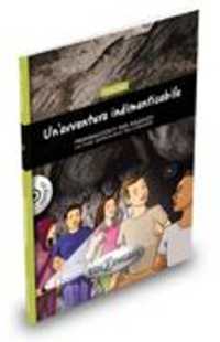 Un'avventura indimenticabile + online audio